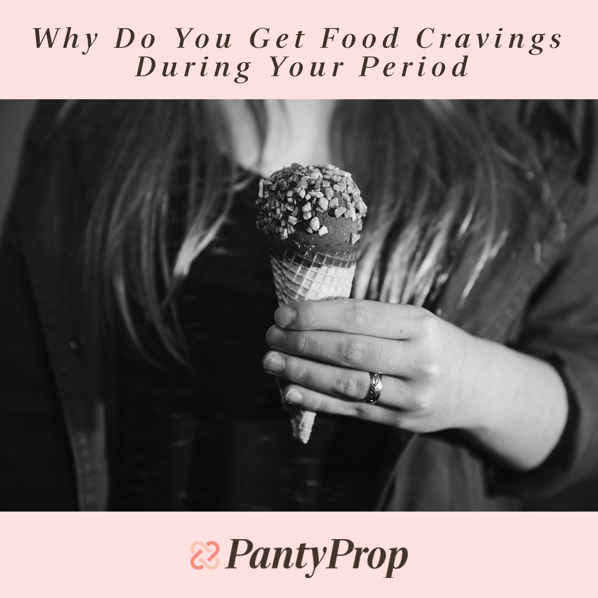 Why Do You Get Food Cravings During Your Period? | Ruby Love