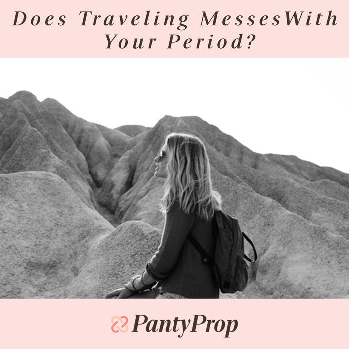 Does Traveling Messes With Your Period?