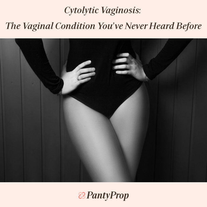 Cytolytic Vaginosis: The Vaginal Condition You’ve Never Heard Before