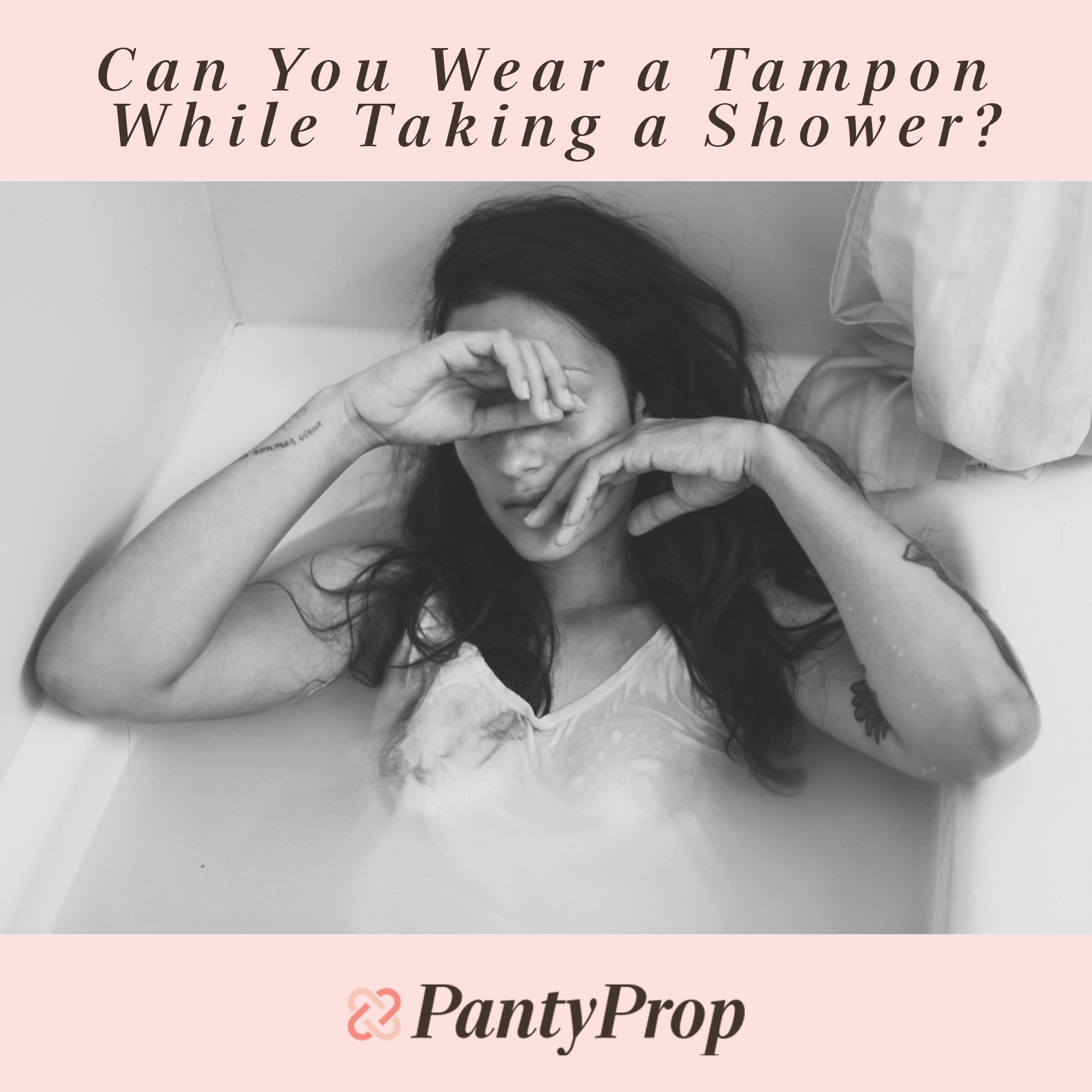 Can You Wear a Tampon While Taking a Shower?