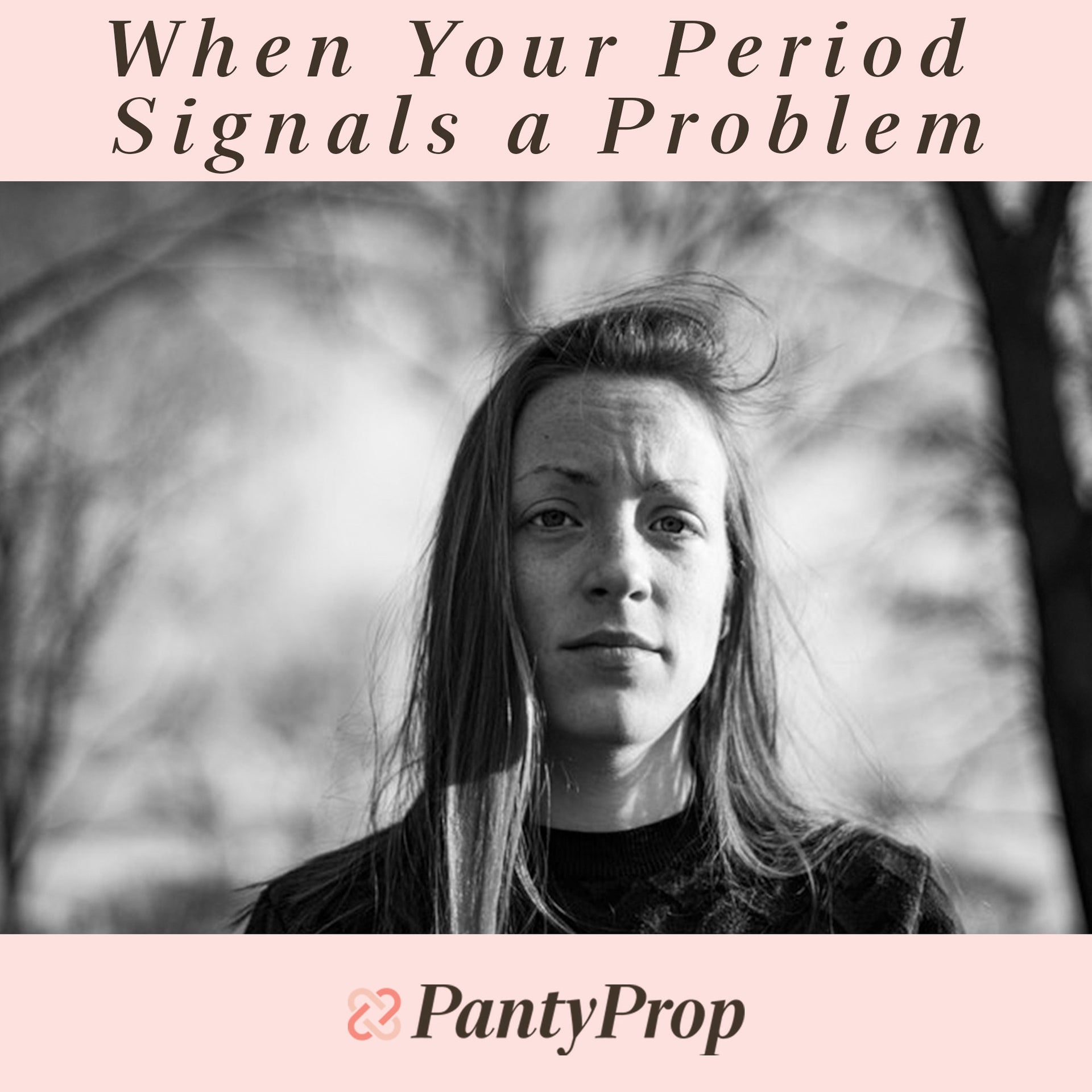 When Your Period Signals a Problem