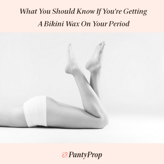 What You Should Know If You're Getting A Bikini Wax On Your Period
