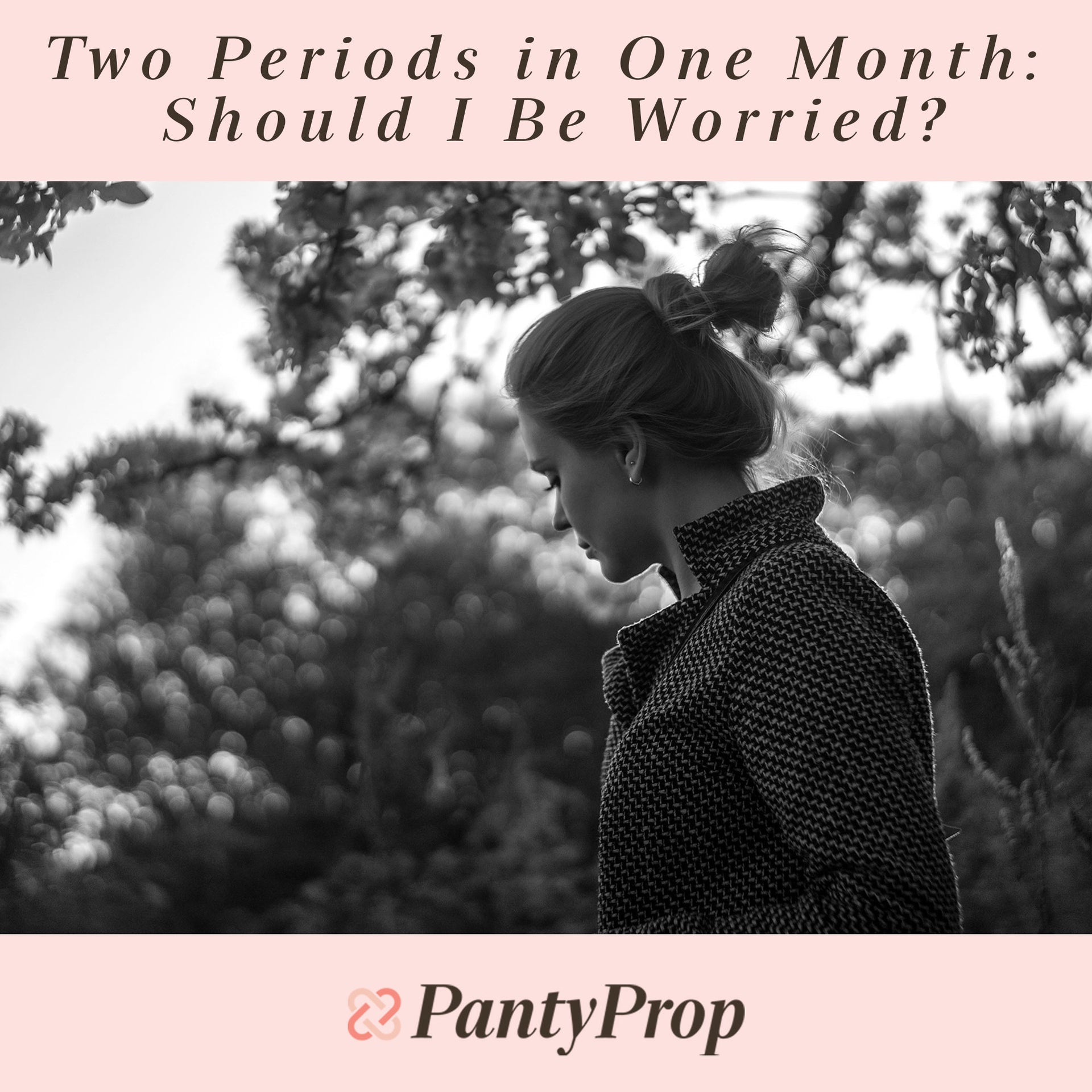 Two Periods in One Month: Should I Be Worried?
