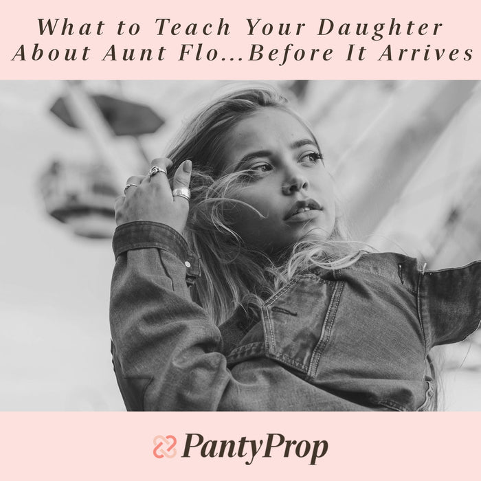 What to Teach Your Daughter About Aunt Flo... Before It Arrives