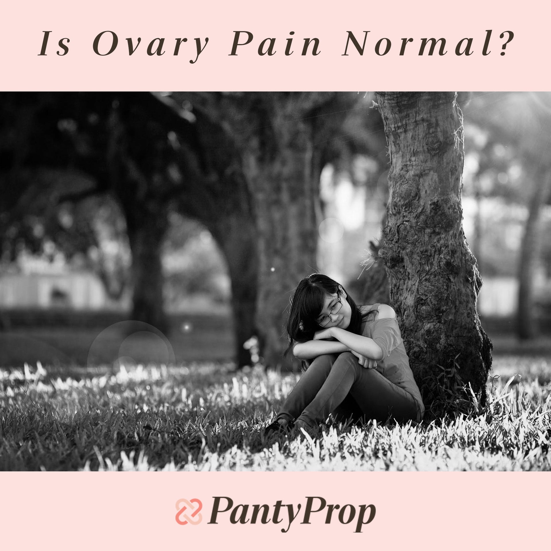 Is Ovary Pain Normal?