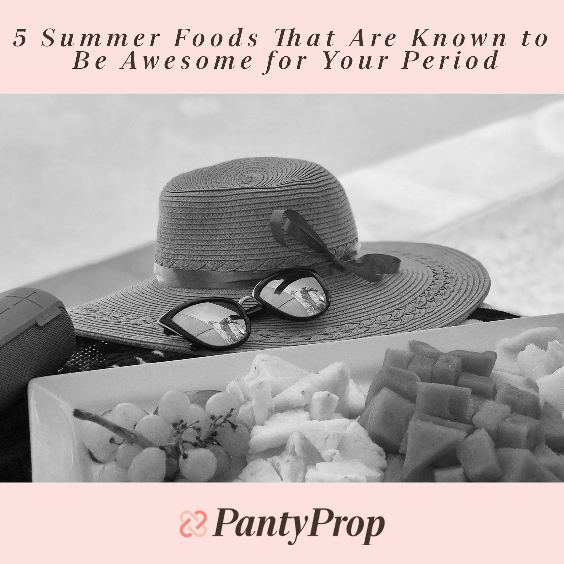 5 Summer Foods That Are Known to Be Awesome for Your Period
